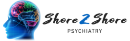 Visit Shore 2 Shore Psychiatry